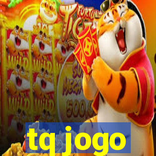 tq jogo